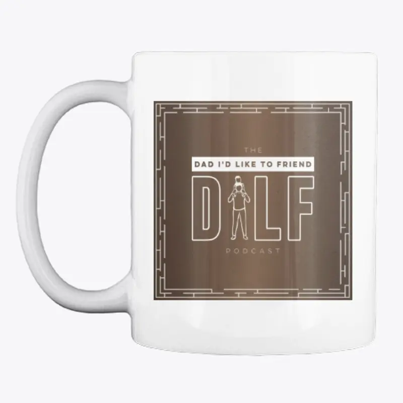 DILF Podcast Gear (Bronze)